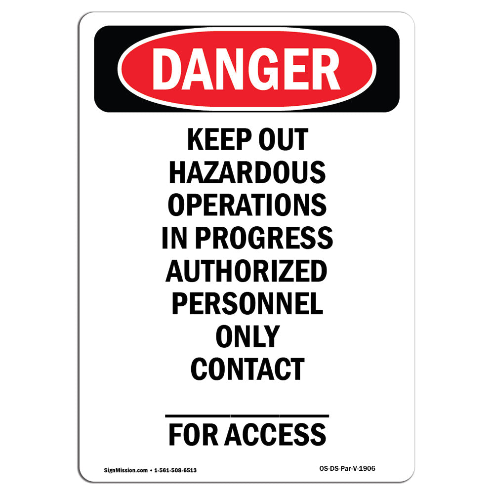 Keep Out Hazardous Operations