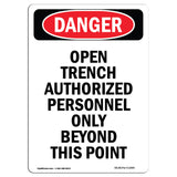 Open Trench Authorized Personnel Only