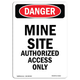 Mine Site Authorized Access Only