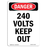 240 Volts Keep Out