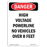 High Voltage Powerline No Vehicles Over 8 Feet