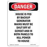 House Is Fed By Backup Generator Mains Must