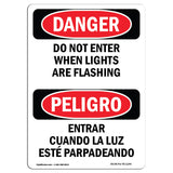 Portrait Do Not Enter When Lights Are Flashing