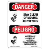 Stay Clear Of Moving Conveyors