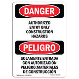 Authorized Entry Only Construction Hazards