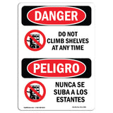 Do Not Climb Shelves At Any Time