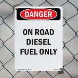On Road Diesel Fuel Only