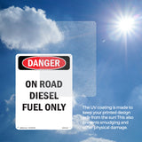 On Road Diesel Fuel Only