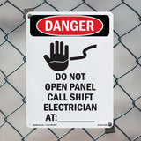 Do Not Open Panel Call Shift Electrician