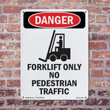 Forklift Only No Pedestrian Traffic