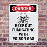 Keep Out Fumigating With Poison Gas