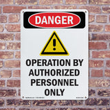 Operation By Authorized Personnel Only