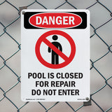 Pool Is Closed For Repair Do Not Enter