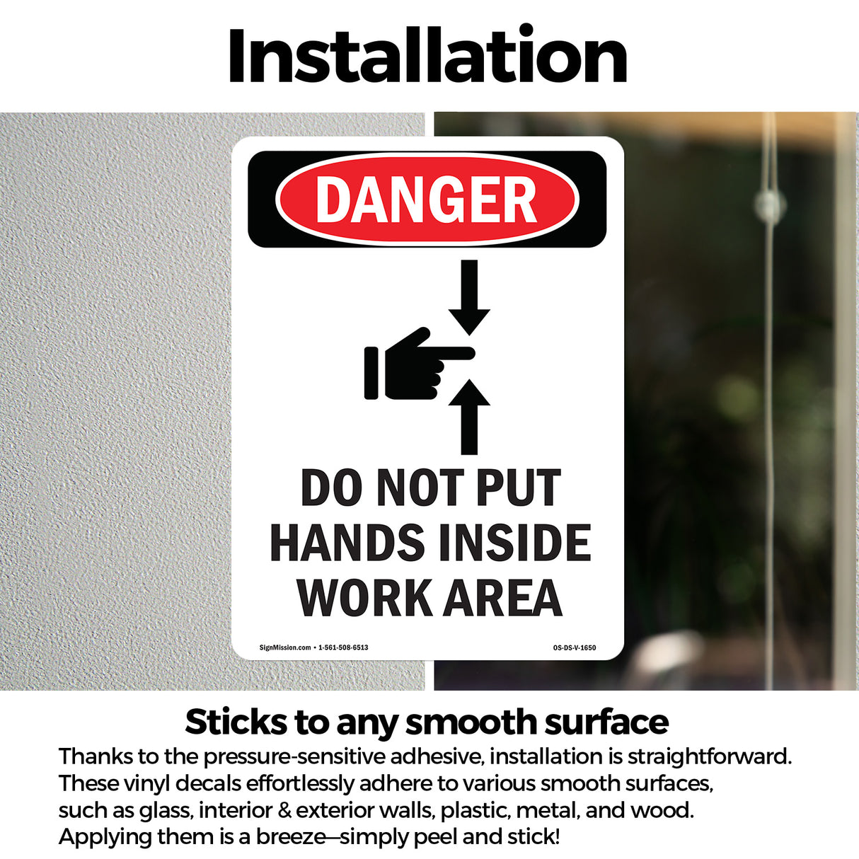 Do Not Put Hands Inside Work Area