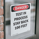 Test In Process Stay Back 100 Feet