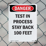 Test In Process Stay Back 100 Feet