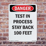 Test In Process Stay Back 100 Feet