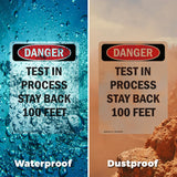 Test In Process Stay Back 100 Feet