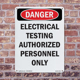 Electrical Testing Authorized Persons Only