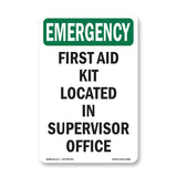 First Aid Kit Located In Supervisor Office