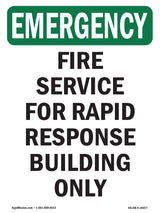 Fire Service For Rapid Response Building Only
