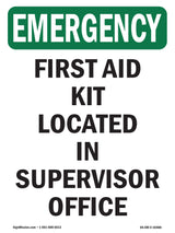 First Aid Kit Located In Supervisor Office
