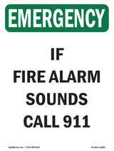 If Fire Alarm Sounds Call 911