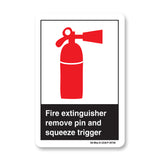Fire Extinguisher Remove Pin And Squeeze Trigger