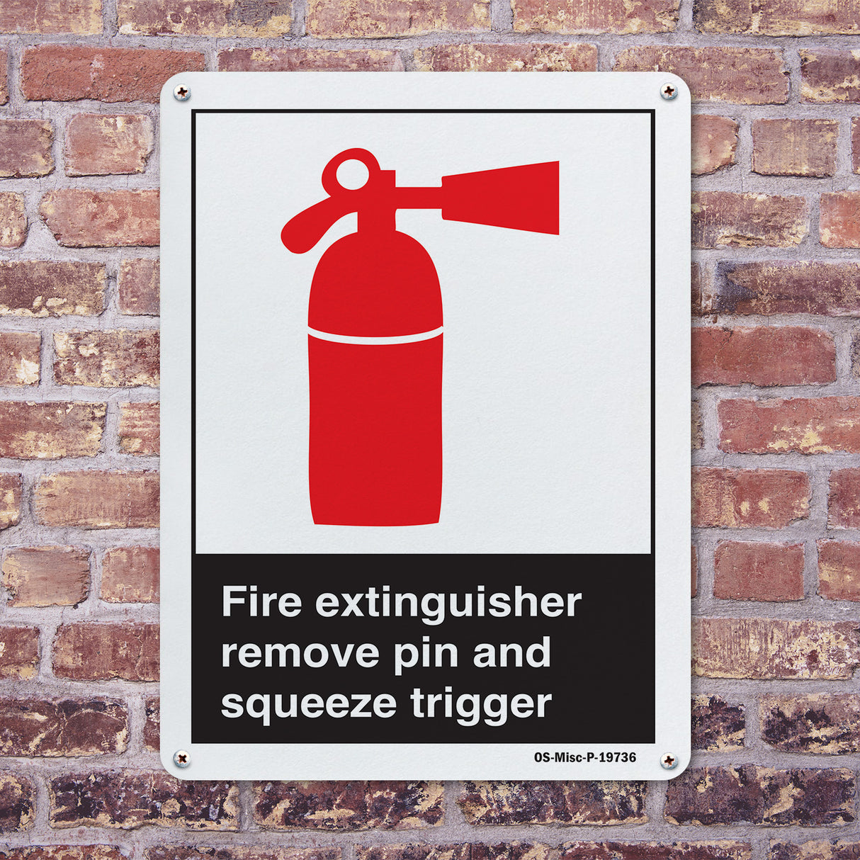 Fire Extinguisher Remove Pin And Squeeze Trigger