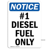 #1 Diesel Fuel Only