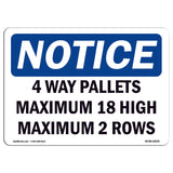 4 Way Pallets Maximum 18 High Maximum 2 Rows