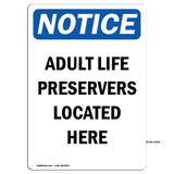Adult Life Preservers Located Here