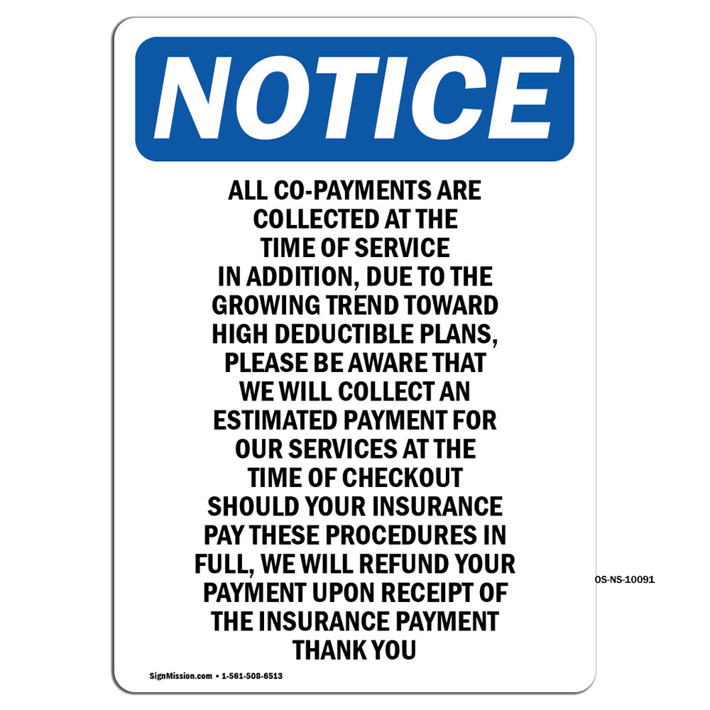 All Co-Payments Are Collected At The Time