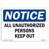 All Unauthorized Persons Keep Out