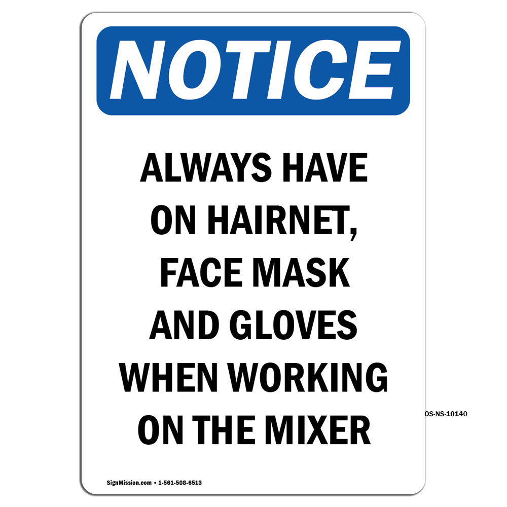 Always Have On Hairnet, Face Mask And Gloves
