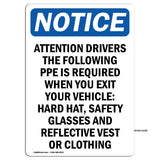 Attention Drivers The Following PPE Is Required