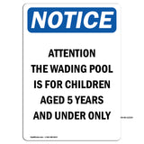 Attention The Wading Pool Is For Children