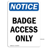 Badge Access Only