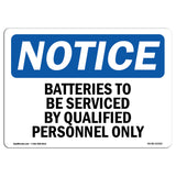 Batteries To Be Serviced By Qualified Personnel