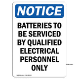 Batteries To Be Serviced By Qualified Electrical