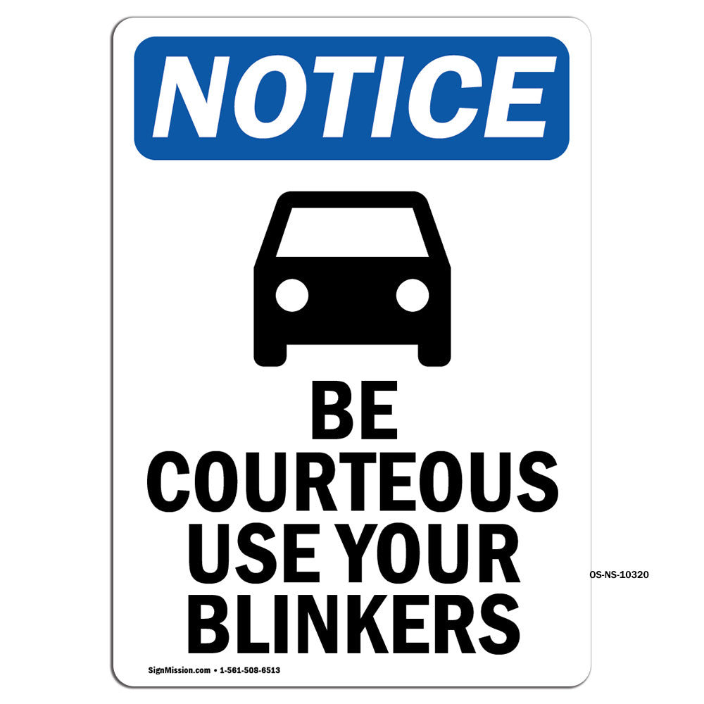 Be Courteous Use Your Blinkers