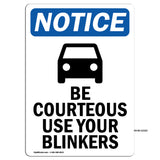 Be Courteous Use Your Blinkers