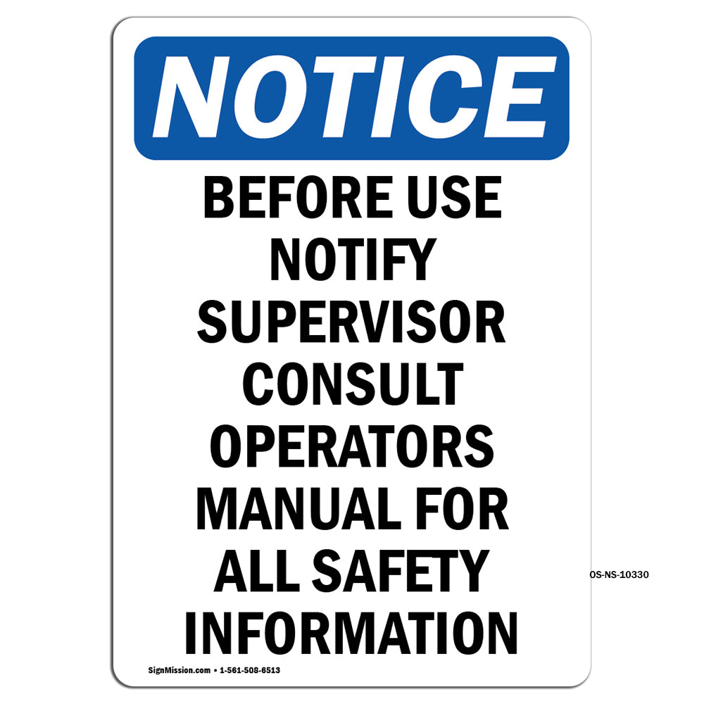 Before Use Notify Supervisor Consult Operators