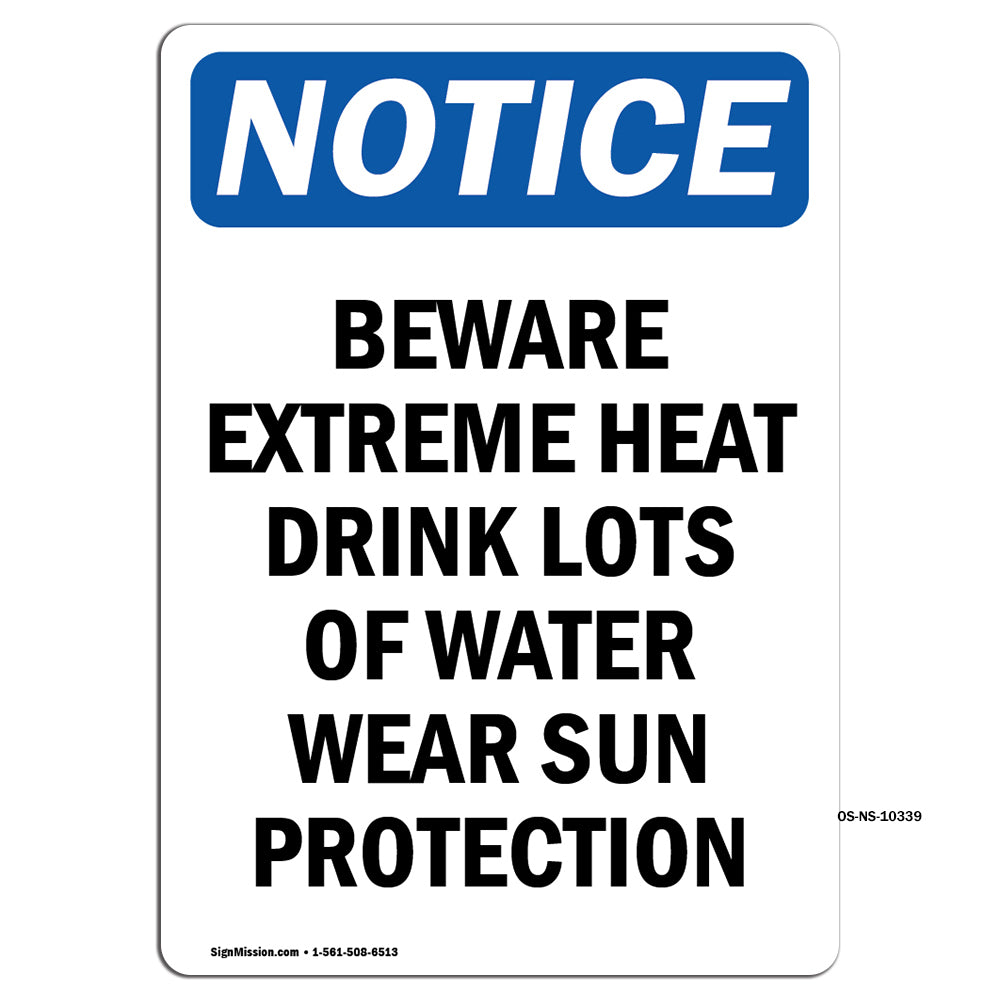 Beware Extreme Heat Drink Lots Of Water