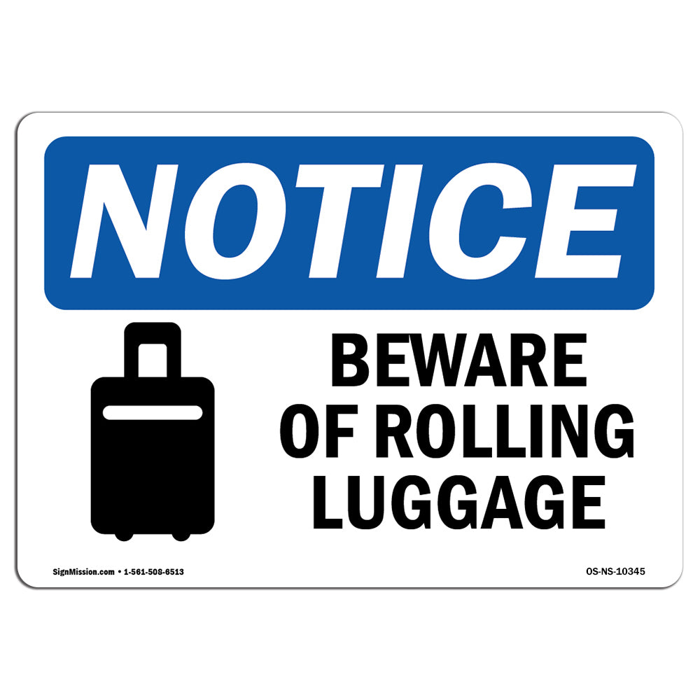 Beware Of Rolling Luggage