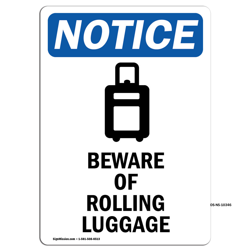 Beware Of Rolling Luggage