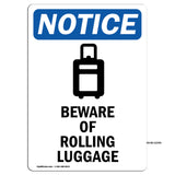 Beware Of Rolling Luggage