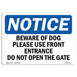 Beware Of The Dog Please Use Front Entrance