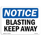 Blasting Keep Away Sign