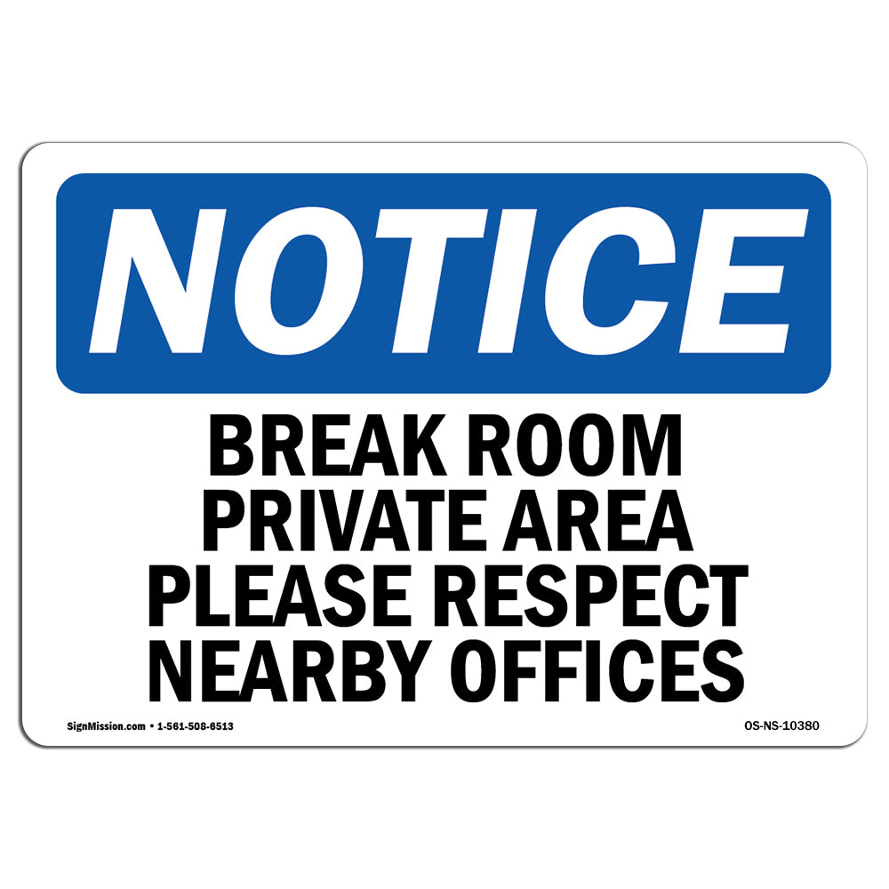 Break Room Private Area Please Respect Nearby